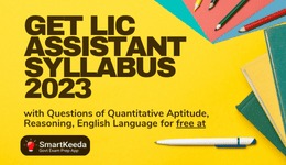 LIC Assistant Syllabus 2020